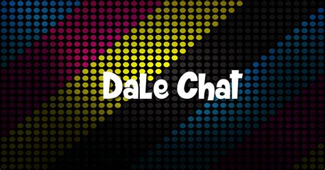 chat hgt|Dale Chat .